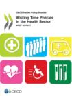 Image for Waiting time policies in the health sector