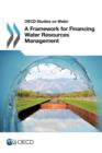 Image for A framework for financing water resources management