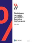 Image for Statistiques bancaires de l&#39;OCDE : Comptes des banques 2012