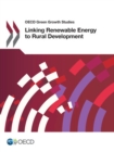 Image for OECD Green Growth Studies: Linking Renewable Energy To Rural Development
