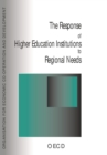 Image for The Response of Higher Education Institutions to Regional Needs.