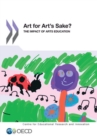 Image for Educational Research And Innovation Art For Art&#39;s Sake?: The Impact Of Arts Education