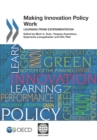 Image for Making innovation policy work: learning from experimentation