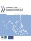 Image for Southeast Asian Economic Outlook 2013 With Perspectives On China And India