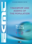 Image for Ecmt Round Tables Transport and Ageing of the Population: No. 112.