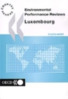Image for Oecd Environmental Performance Reviews Luxembourg.