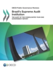 Image for Brazil&#39;s supreme audit institution: the audit of the consolidated year-end government report