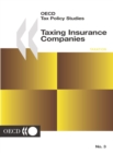 Image for OECD Tax Policy Studies Taxing Insurance Companies