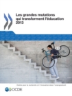 Image for Les grandes mutations qui transforment l&#39;education 2013