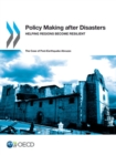 Image for Policy Making After Disasters: Helping Regions Become Resilient - The Case Of Post-Earthquake Abruzzo