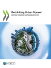 Image for Rethinking Urban Sprawl Moving Towards Sustainable Cities