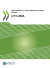 Image for OECD reviews of labour market and social policies Lithuania.