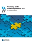 Image for Financing SMEs And Entrepreneurs 2013: An OECD Scoreboard.