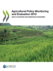 Image for Agricultural policy monitoring and evaluation 2013 : OECD countries and emerging economies