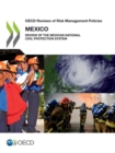 Image for Mexico: review of the Mexican national civil protection system