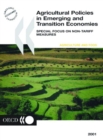 Image for Agricultural Policies in Emerging and Transition Economies: Special Focus on Non-Tariff Measures 2001.