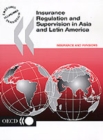 Image for Insurance Regulation and Supervision in Asia and Latin America