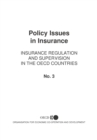 Image for Policy Issues in Insurance Insurance Regulation, Liberalisation and Financi