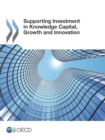Image for Supporting Investment In Knowledge Capital, Growth And Innovation