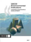Image for OECD Environmental Indicators: Towards Sustainable Development 2001