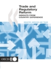 Image for Trade and Regulatory Reform Insights from Country Experience