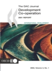 Image for The Dac Journal: Development Co-Operation Report 2001 - Efforts and Policies of the Members of the Development Assistance Committee Volume 3 Issue 1.