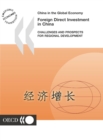 Image for Foreign Direct Investment in China: Challenges and Prospects for Regional D
