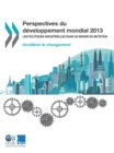 Image for Perspectives Du Developpement Mondial 2013 : Les Politiques Industrielles Dans Un Monde En Mutation