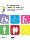 Image for A good life in old age?  : monitoring and improving quality in long-term care