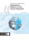 Image for Oecd Reviews of Regulatory Reform Regulatory Reform in the Czech Republic