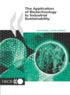 Image for The Application of Biotechnology to Industrial Sustainability.