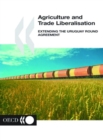 Image for Agriculture and Trade Liberalisation: Extending the Uruguay Round Agreement.