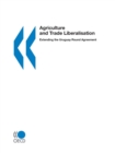 Image for Agriculture and Trade Liberalisation : Extending the Uruguay Round Agreement