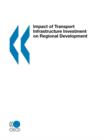 Image for Impact of Transport Infrastructure Investment on Regional Development