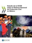 Image for Estudio de La Ocde Sobre El Sistema Nacional de Proteccion Civil En Mexico