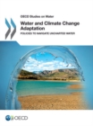 Image for Water and climate change adaptation  : policies to navigate uncharted waters