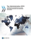Image for Tax Administration 2013: Comparative Information On OECD And Other Advanced And Emerging Economies.