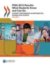 Image for Pisa 2012 Results: What Students Know And Can Do: Student Performance In Mathematics, Reading And Science.