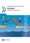 Image for Ageing And Employment Policies: Norway 2013 Working Better With Age: Ageing And Employment Policies