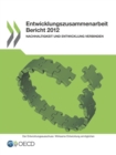 Image for Entwicklungszusammenarbeit Bericht 2012 : Nachhaltigkeit Und Entwicklung Verbinden
