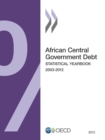 Image for African Central Government Debt Statistical Yearbook: 2013.