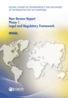 Image for Global Forum On Transparency And Exchange Of Information For Tax Purposes Peer Reviews: Israel 2013 Phase 1: Legal And Regulatory Framework