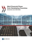 Image for Illicit Financial Flows From Developing Countries: Measuring OECD Responses
