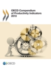Image for OECD compendium of productivity indicators 2013