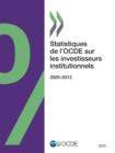 Image for Statistiques de L&#39;Ocde Sur Les Investisseurs Institutionnels 2013