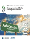 Image for OECD Reviews On Local Job Creation: Employment And Skills Strategies In Ireland