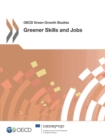 Image for Greener Skills And Jobs: OECD Green Growth Studies