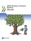Image for OECD reviews of pension systems: Ireland