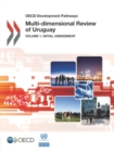 Image for Multi-Dimensional Review Of Uruguay, Initial Assessment: OECD Development Pathways.