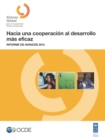 Image for Hacia Una Cooperacion Al Desarrollo Mas Eficaz : Informe De Avances 2014